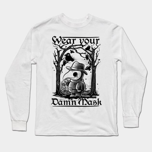 Wear your damn mask Long Sleeve T-Shirt by NemiMakeit